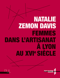 Image de Femmes dans l’artisanat à Lyon au XVIe siècle