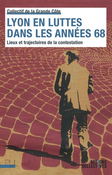 Image de Lyon en luttes dans les années 68
