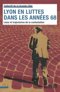 Image de Lyon en luttes dans les années 68