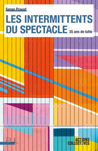 Picture of Les Intermittents du spectacle