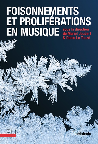 Picture of Foisonnements et proliférations en musique