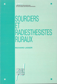 Picture of Sourciers et radiesthésistes ruraux. Ethnologie de la pratique d'un don