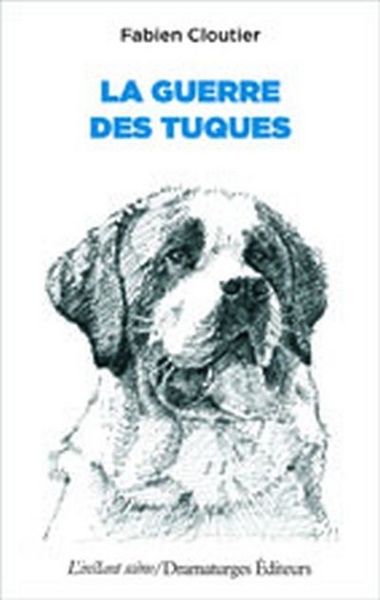Picture of LA GUERRE DES TUQUES