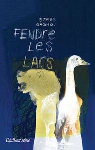 Image de FENDRE LES LACS