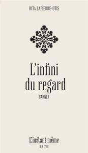 Picture of L'INFINI DU REGARD. CARNET
