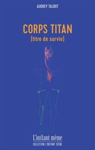 Image de CORPS TITAN (TITRE DE SURVIE)