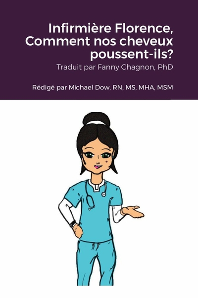 Picture of Infirmière Florence, Comment nos cheveux poussent-ils?