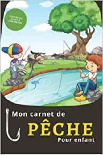 Image de Mon carnet de Pêche pour enfant - Plus de 100 pages à compléter