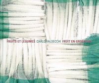 Picture of Carlo Valsecchi,Fruits et Legumes