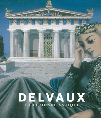 Image de Delvaux et le Monde Antique