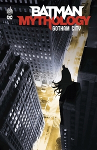 Image de Batman Mythology : Gotham City