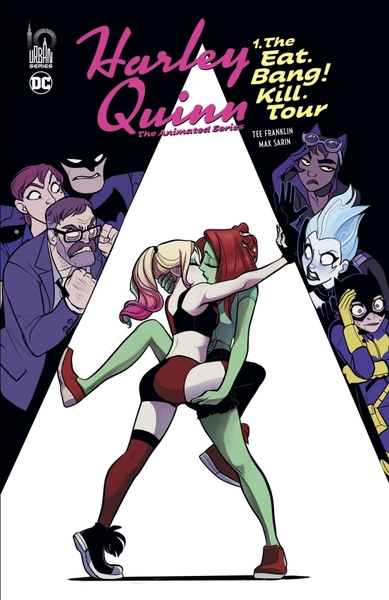 Image de Harley Quinn The Animated Series tome 1 : The Eat. Bang ! Kill. Tour