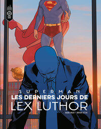 Image de Superman : Les Derniers Jours de Lex Luthor
