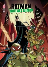 Image de BATMAN ET LES TORTUES NINJA AVENTURES  - Tome 1