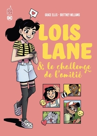 Image de Lois Lane  & le challenge de l'amitié