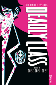 Picture of Deadly Class intégrale tome 1