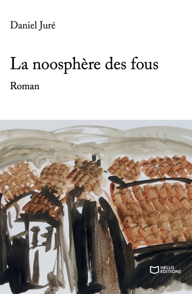 Picture of La noosphère des fous