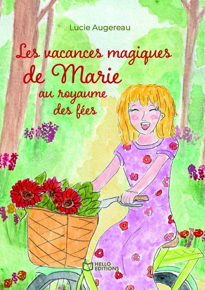 Picture of Les vacances magiques de Marie au royaume des fées
