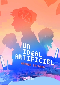 Image de Un idéal artificiel