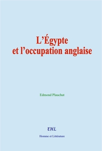 Image de L’Égypte et l’occupation anglaise