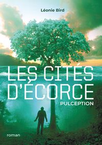 Image de Les Cités d'Écorce