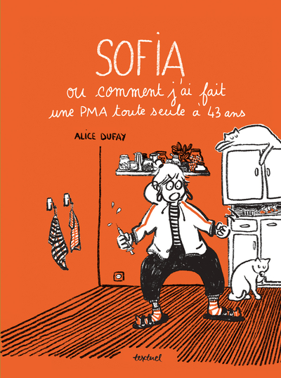 Image de Sofia ou comment j'ai fait une PMA toute seule à 43 ans