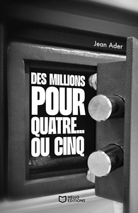 Image de Des millions pour quatre... ou cinq