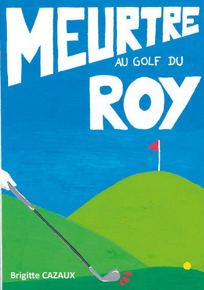 Image de Meurtre au golf du Roy