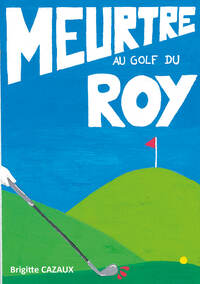 Image de Meurtre au golf du Roy