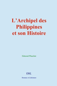 Picture of L’Archipel des Philippines et son Histoire