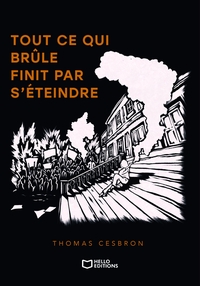 Picture of Tout ce qui brûle finit par s'éteindre