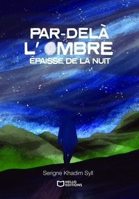 Picture of Par-delà l'ombre épaisse de la nuit