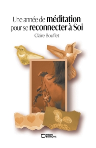 Picture of Une année de méditation pour se reconnecter à Soi