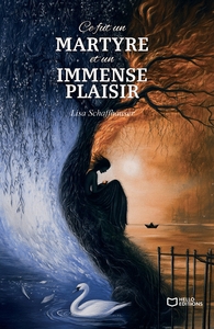 Image de Ce fut un martyre et un immense plaisir