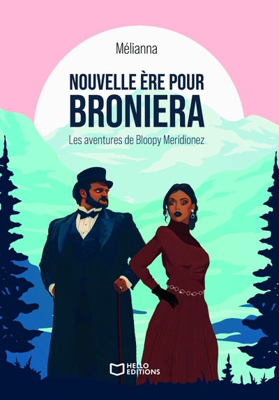 Picture of Nouvelle ère pour Broniera - Les aventures de Bloopy Meridionez - Tome I
