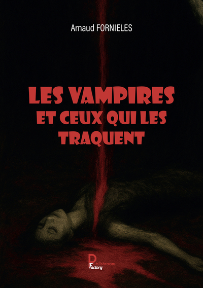 Image de Les vampires et ceux qui les traquent
