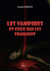 Image de Les vampires et ceux qui les traquent