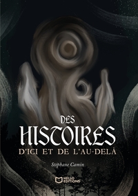 Picture of Des histoires d'ici et de l'au-delà