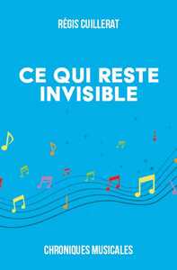 Image de Ce qui reste invisible