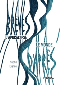 Picture of Brèves d'apocalypse / Le monde d'après