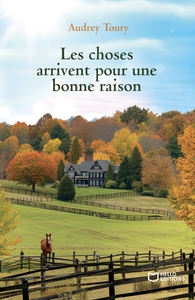Image de Les choses arrivent pour une bonne raison