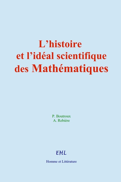 Picture of L’histoire et l’idéal scientifique des Mathématiques
