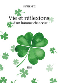 Picture of Vie et réflexion d'un homme chanceux