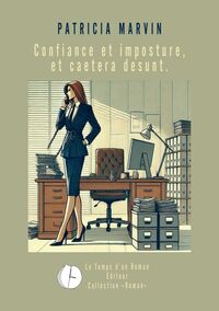 Picture of Confiance et imposture et caetera Desunt