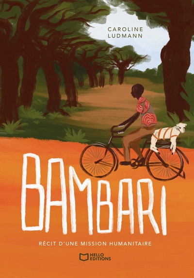 Picture of Bambari - Récit d'une mission humanitaire