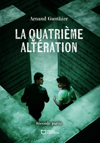 Image de La quatrième altération - Seconde Partie