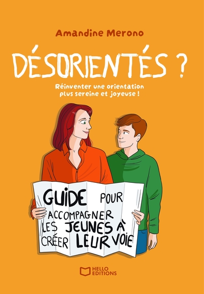 Image de Désorientés ? : Réinventer une orientation plus sereine et joyeuse !
