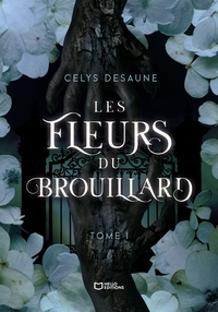 Picture of Les Fleurs du Brouillard - Tome I