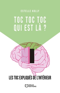 Picture of TOC TOC TOC, qui est là ? - Les TOC expliqués de l'intérieur