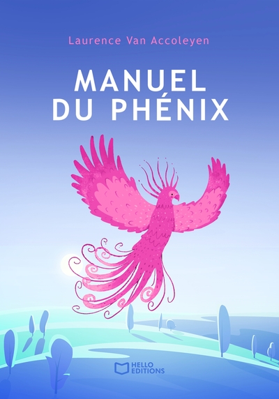 Picture of Manuel du phénix - Le guide pour vivre pleinement après la maladie